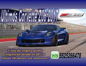 Corvette 17 Z06 Enganche Desde El 10% Y Tasa Preferente.
